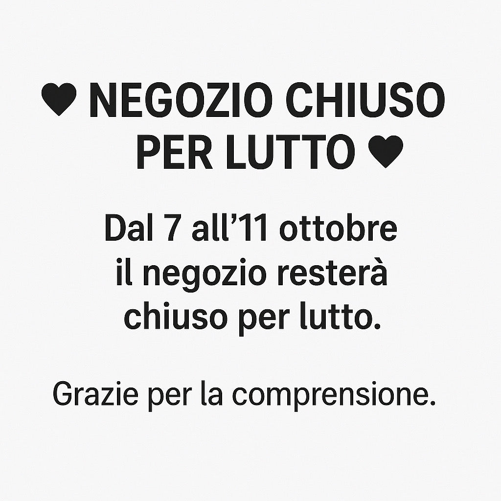 SPEDIZIONI CHIUSE FINO A LUNEDI 13 OTTOBRE